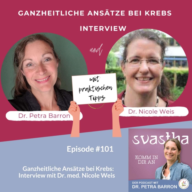 101| ganzheitliche Ansätze bei Krebs – Interview mit Dr. Nicole Weis