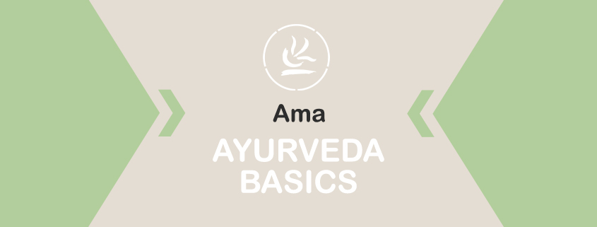 Blogbild Ayurveda Basics - Ama